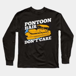 Pontoon Hair Don't Care Long Sleeve T-Shirt